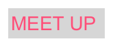 MEET UP